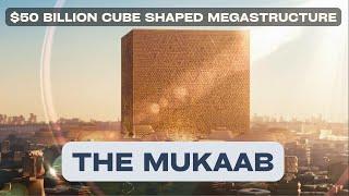The Mukaab: Riyadh's Futuristic Skyscraper!