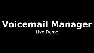 Voicemail Manager Overview