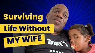 Surviving Life Without My Wife @MeetTheMitchells