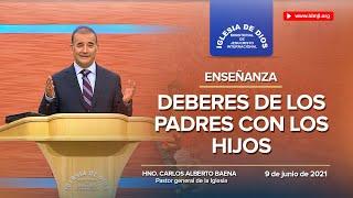 Enseñanza: Deberes de los padres con los hijos, 9 junio 2021, Hno. Carlos Alberto Baena, IDMJI