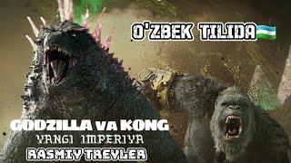 Godzilla va Kong: Yangi Imperiya | Rasmiy Treyler O‘zbek tilida