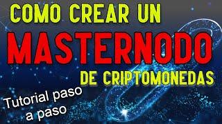 COMO CREAR TU PROPIO MASTERNODO CRIPTO (GHOSTRIDER)