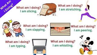 What Am I Doing? | Daily Use English Question Answers | Fun Learning Question Answers