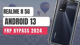 Realme 8 5G Android 13 Frp Bypass | Realme 8 5G Frp Bypass 2024