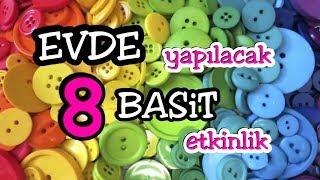 Evde Yapılacak 8 Basit Etkinlik // İzole Günlerde Eğlenceli Etkinlikler