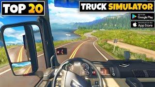 Top 20 Truck Driving Games For Android | Best Truck Simulator Games For Android 2024