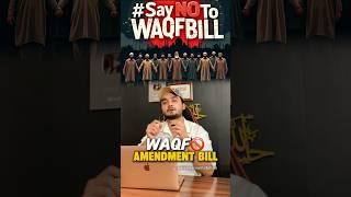 Waqf Amendment Bill | #shorts #ytshorts #paramservantofallah