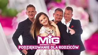 Mig - Podziękowanie dla rodziców (Official Audio)