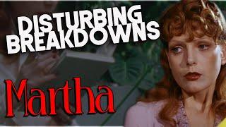 Martha (1974) | DISTURBING BREAKDOWN