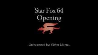 OPENING - Star Fox 64 - Orchestral