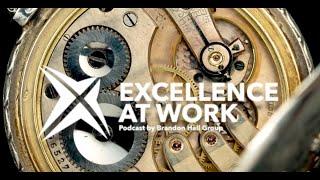 Excellence at Work Podcast 202: Learning Partners: A Strategic Competitive Edge for Training