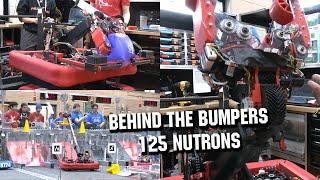 Behind the Bumpers | 125 NUTRONs | Charged Up Robot