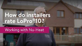 How do installers rate LoPro®10