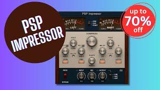 PSP Audioware Impressor Plugin Boutique 12th Anniversary Sale - up to 70% Off 