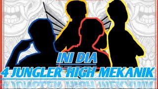 4 JUNGLER HIGH MEKANIK DARI INDONESIA