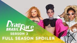 EARLY SPOILERS! | DRAG RACE BRASIL SEASON 2 | DRAG 101