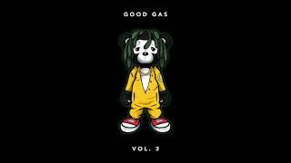 Good Gas - Not It (feat. Dice Soho & FKi 1st) [Official Full Stream]