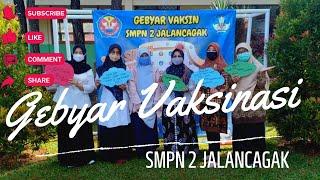 Vaksinasi Covid_19 di SMPN 2 Jalancagak