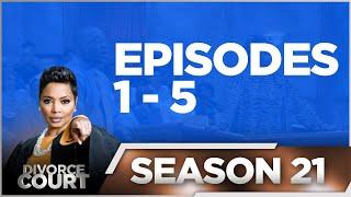 Episodes 1 - 5 - Divorce Court - Season 21 - LIVE