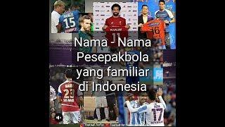 Nama - nama unik pemain sepakbola luar negeri