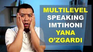 Multilevel speaking imtihoni yana o'zgardi! #multilevel #ingliztilidarslari
