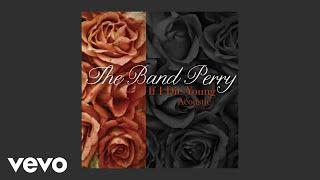 The Band Perry - If I Die Young (Acoustic Version / Audio)