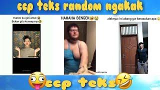 Kumpulanccp teks random ngakak || part 25|| #ngakak #menghibur #lucu