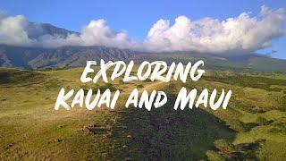 Exploring Kauai and Maui, Hawaii 