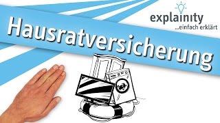 Die Hausratversicherung einfach erklärt (explainity® Erklärvideo)