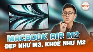 MacBook Pro M3 ra mắt, MacBook Air M2 mới là DEAL HỜI ĐÁNG MUA?