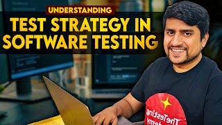 Understanding Test Strategy in Software Testing