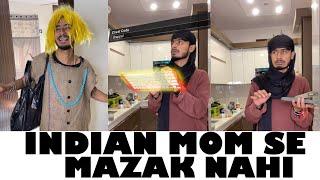 Indian Mom Se Mazak Nahi | Chimkandi