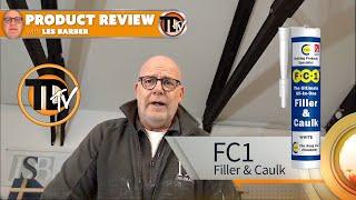 PRODUCT REVIEW: FC1 FILLER & CAULK