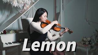 Kenshi Yonezu Unnatural OST「Lemon / レモン」Kathie Violin cover