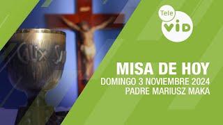 Misa de hoy  Domingo 3 Noviembre de 2024, Padre Mariusz Maka #TeleVID #MisaDeHoy #Misa