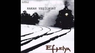 hakan yeşilyurt 'eftelya' (Official Audıo)