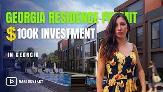 Investment Residences Permit in Georgia - Real Estate of 100000 USD | Georgia Residence