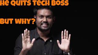 Why did sudharsan quits techboss? what's the reason? @TechSuperStarOfficial