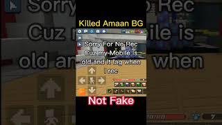 I Kill @AMAANBG (Not Fake) In Bedwars Blockman Go
