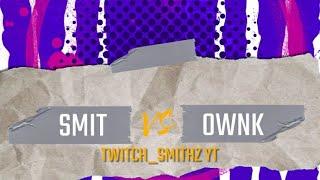 SMIT VS OWNK • RIP FatalitySecretZ ~ Bootleg