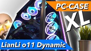 Das BESTE PC Gehäuse? Lian Li o11 Dynamic XL Unboxing, Review & Test