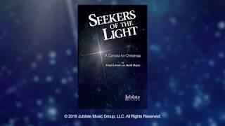 SEEKERS OF THE LIGHT by Lloyd Larson and Mark Hayes- Digital Reading Session