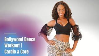 30 Min Bollywood Dance Workout | Cardio Dance & Core