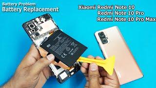 Xiaomi Redmi Note 10 Pro / Note 10 Pro Max Battery Replacement | How To Replace Redmi Note Battery