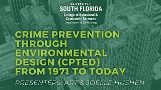 Crime Prevention Through Environmental Design (CPTED) From 1971 to Today