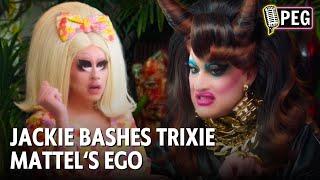 Jackie Bashes Trixie Mattel's Ego I Dr. Jackie I OUTtv