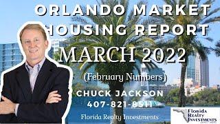 Orlando Real Estate Market Update March 2022