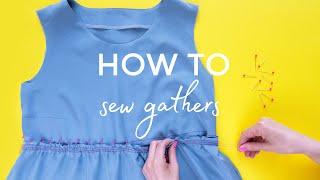 How To Sew Gathers