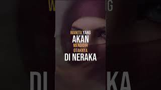 Wanita Yang Tidak Berhijab#allah #neraka #shortvideo #shortsfeed #shortyoutube #shorts