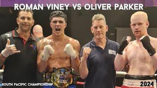 Roman Viney Vs Oliver Parker | South Pacific Champion | Super Light Heavyweight Boxing | 2024